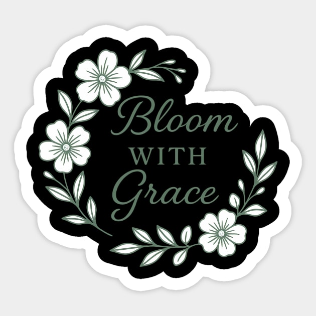 Bloom With Grace Christian Gift Sticker by Nina's Store 1
